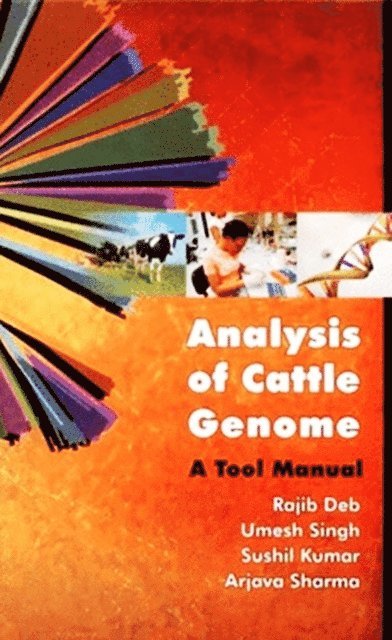 Umesh Singh, Rajib Den - Analysis of Cattle Genome  A Tool Manual, E-bok