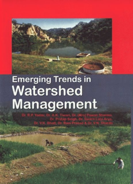 A. K. Tiwari, R. P. Yadav - Emerging Trends in Watershed Management, E-bok