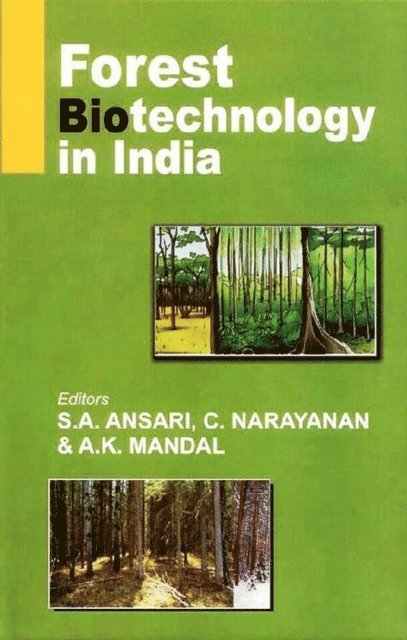C. Narayanan, S. A. Ansari - Forest Biotechnology in India, E-bok