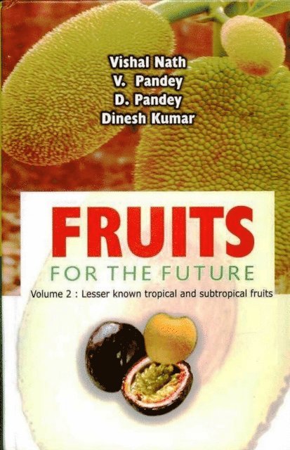 V. Pandey, Vishal Nath - Fruits for the Future, E-bok