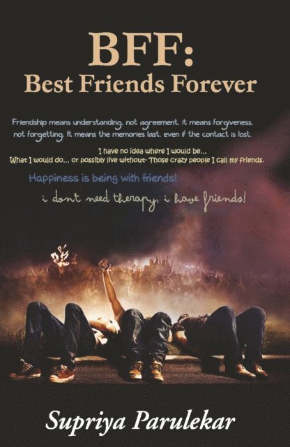 Supriya Parulekar - Bff: Best Friends Forever, Häftad