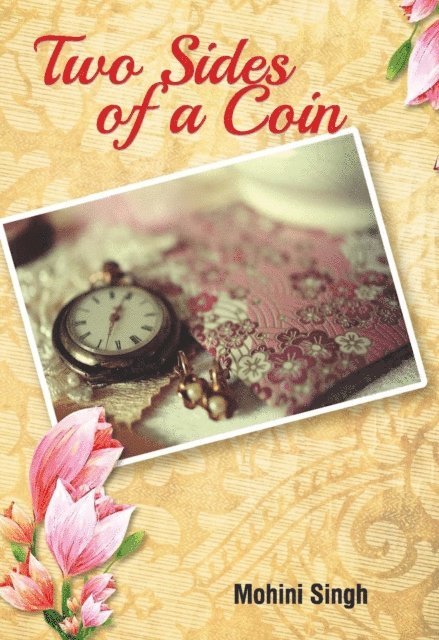Mohini  Singh - Two Sides of a Coin, E-bok