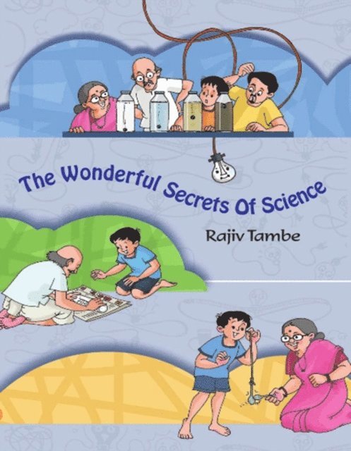 RAJIV  TAMBE - Wonderful Secrets Of Science, E-bok