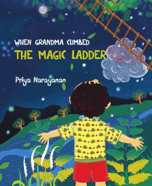 PRIYA   NARAYANAN - When Grandma Climbed The Magic Ladder, E-bok