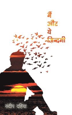 Sandeep Dahiya - Main aur ye zindagi, Häftad