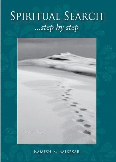Ramesh S. Balsekar - Spiritual Search Step By Step, E-bok