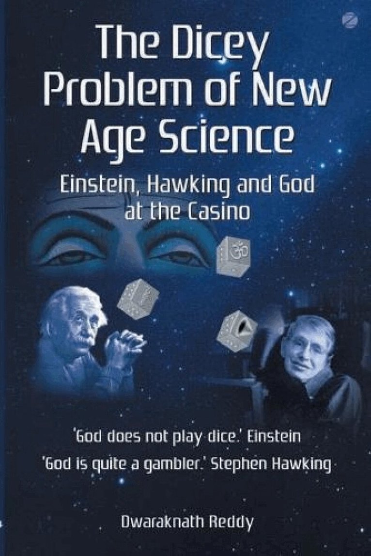 Dwaraknath Reddy - Dicey Problem of New Age Science, Häftad