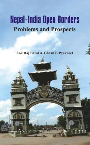 Lok Raj Baral, Uddab P. Pyakurel, Lok Raj Baral, Uddab P. Pyakurel, Uddab P Pyakurel - Nepal - India Open Borders, Inbunden. Tillgänglighet: Lägg i varukorg