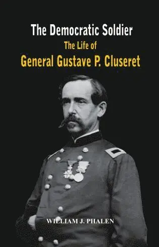 William J. Phalen - Democratic Soldier, Häftad. Tillgänglighet: Lägg i varukorg