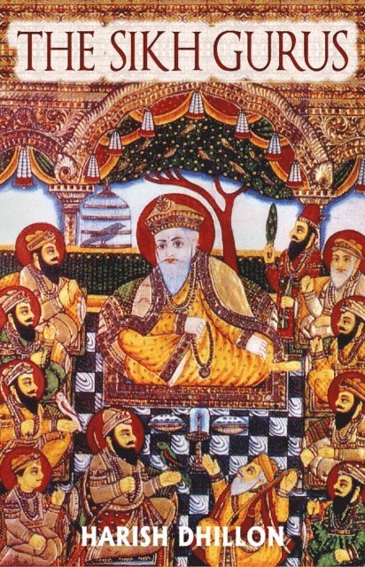 Harish Dhillon - Sikh Gurus, E-bok