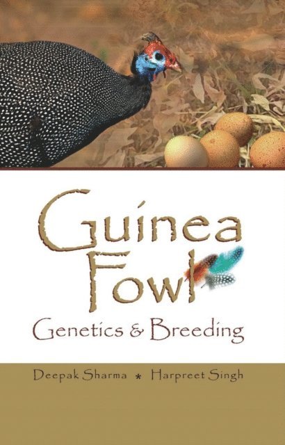 Harpreet Singh, Deepak Sharma - Guinea Fowl Genetics & Breeding, E-bok
