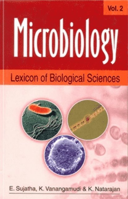 K. Vanangamudi, E. Sujatha - Lexicon of Biological Sciences Vol. 2, E-bok