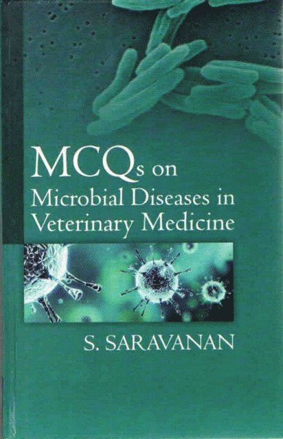 S. Saravanan - MCQs on Microbial Diseases in Veterinary Medicine, E-bok