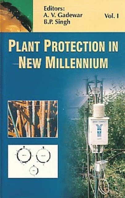 B. P. Singh, Ashok V. Gadewar - Plant Protection in New Millennium, E-bok