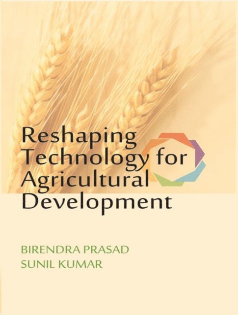 Birendra Prasad - Reshaping Technology for Agricultural Development, E-bok. Tillgänglighet: Lägg i varukorg