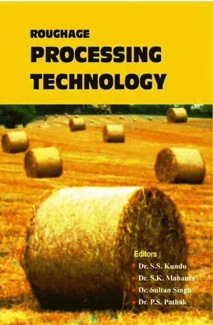 S. K. Mahanta, S. S. Kundu - Roughage Processing Technology, E-bok. Tillgänglighet: Lägg i varukorg