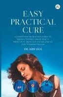 Shiv Dua - Easy Practical Cure, Häftad. Tillgänglighet: Lägg i varukorg