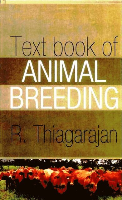 R. Thiagarajan - Text Book of Animal Breeding, E-bok