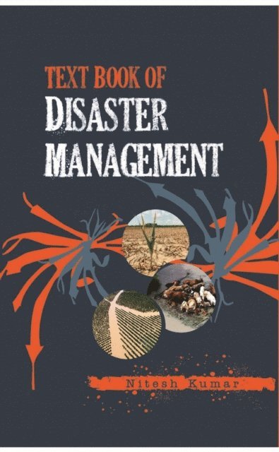 Nitesh Kumar - Text Book of Disaster Management, E-bok