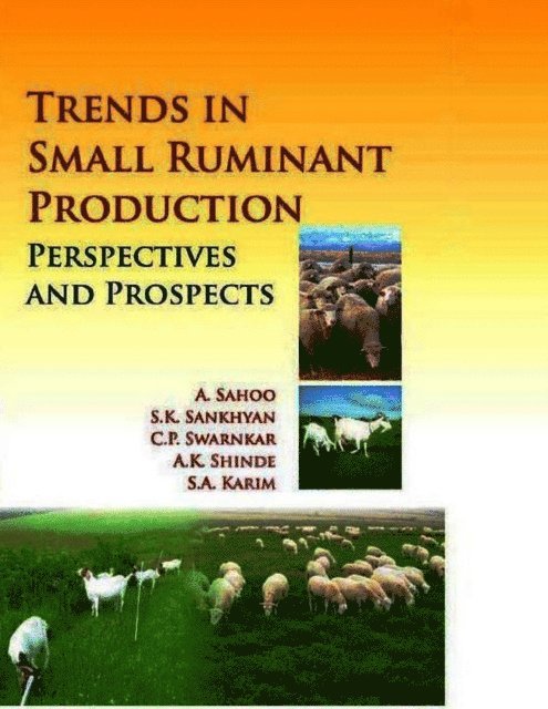 S. K. Sankhyan, A. Sahoo - Trends in Small Ruminant Production, E-bok