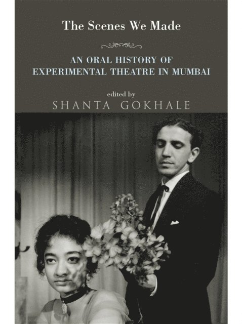 Shanta Gokhale - Scenes We Made, E-bok
