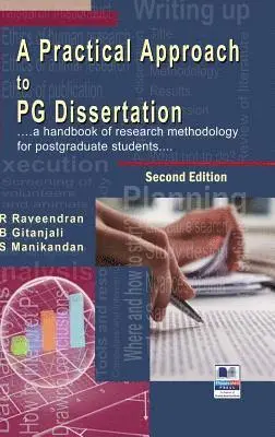 R. Raveendran, B. Gitanjali - A Practical Approach to PG Dissertation: a handbook of research methodology for postgraduate students, Inbunden. Tillgänglighet: Lägg i varukorg