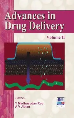 Y. Madhusudan Rao, A. V. Jithan - Advances in Drug Delivery: Volume - II, Inbunden. Tillgänglighet: Lägg i varukorg