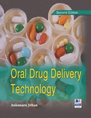 A. V. Jithan - Oral Drug Delivery Technology, Inbunden. Tillgänglighet: Lägg i varukorg