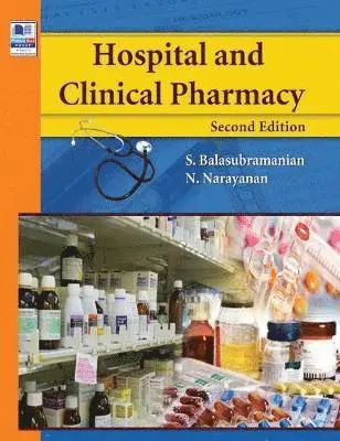 S. Balasubramanian, N. Narayanan - Hospital and Clinical Pharmacy, Inbunden. Tillgänglighet: Lägg i varukorg