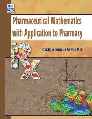 D. H. Panchaksharappa Gowda - Pharmaceutical Mathematics with Application to Pharmacy, Inbunden. Tillgänglighet: Lägg i varukorg