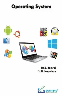 Dr E. Ramaraj, Dr D. Napoleon - Operating System, Häftad. Tillgänglighet: Lägg i varukorg
