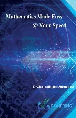 Jambulingam Subramani - Mathematics Made Easy @ your Speed, Häftad. Tillgänglighet: Lägg i varukorg