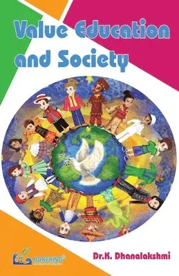 Dr K. Dhanalakshmi - Value Education and Society, Häftad. Tillgänglighet: Lägg i varukorg