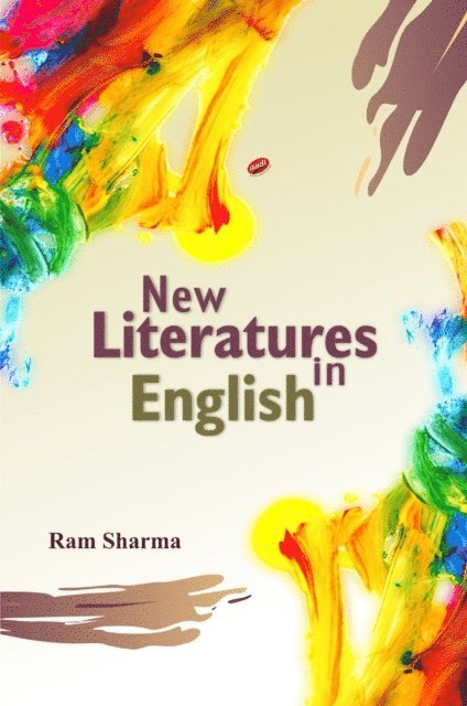 Ram Sharma - New Literatures in English, E-bok