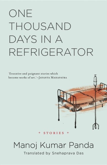 Manoj Kumar Panda - One Thousand Days in a Refrigerator, E-bok. Tillgänglighet: Lägg i varukorg