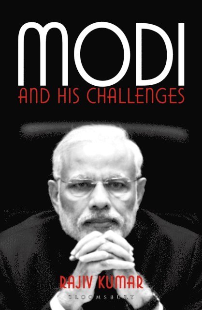 Rajiv Kumar - Modi and His Challenges, E-bok