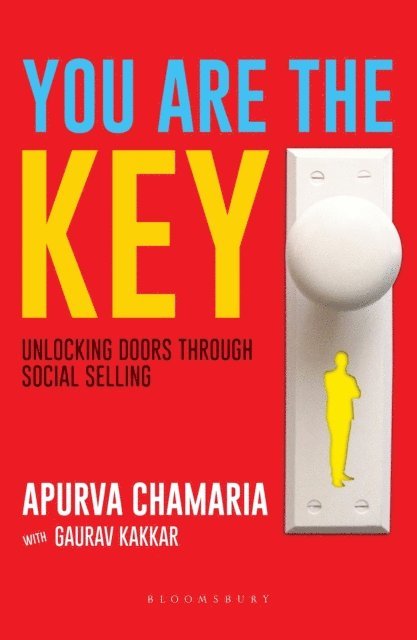 Apurva Chamaria, Gaurav Kakkar - You Are The Key, E-bok