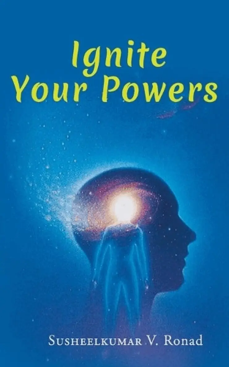 Susheelkumar Ronad - Ignite your powers, Häftad. Tillgänglighet: Lägg i varukorg