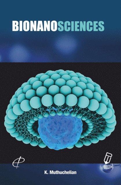 K. Muthuchelian - Bionanosciences, E-bok