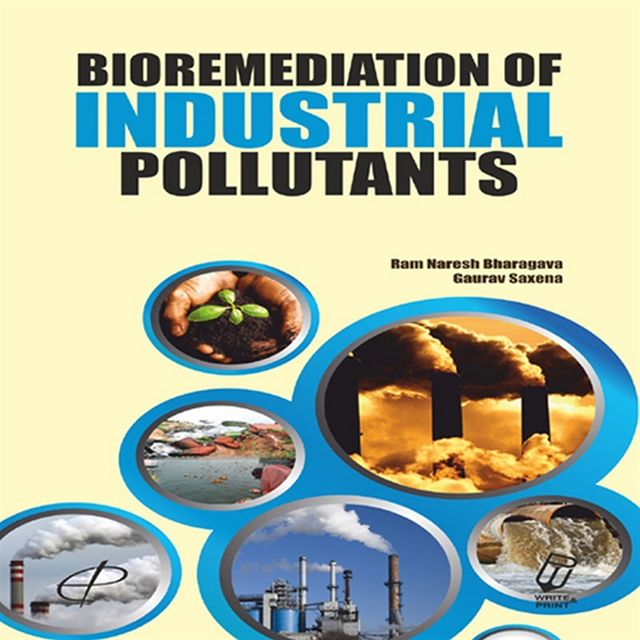 Gaurav Saxena, Ram Naresh Bharagava - Bioremediation of Industrial Pollutants, E-bok