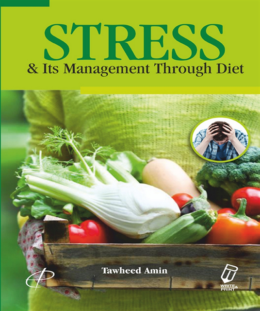 Tawheed Amin - Stress & Its Management Through Diet, E-bok