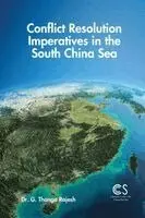 G Thanga Rajesh - Conflict Resolution Imperatives in the South China Sea, Häftad. Tillgänglighet: Lägg i varukorg
