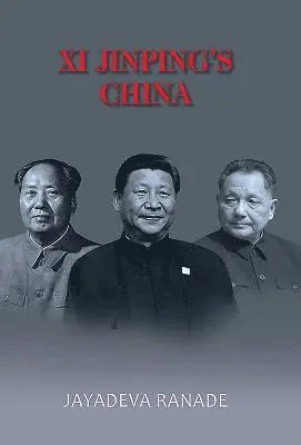 Jayadeva Ranade - Xi Jinping's China, Inbunden. Tillgänglighet: Lägg i varukorg