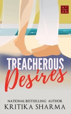 Kritika Sharma - Treacherous Desires, Häftad. Tillgänglighet: Lägg i varukorg