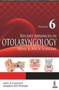 Recent Advances in Otolaryngology Head & Neck Surgery