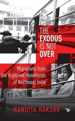 Nandita Haksar - Exodus is Not Over, Häftad. Tillgänglighet: Lägg i varukorg
