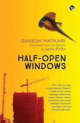 Ganesh Matkari - Half-Open Windows, Häftad