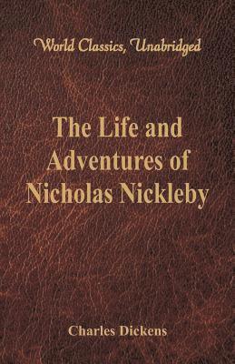 Charles Dickens - Life And Adventures Of Nicholas Nickleby, Häftad