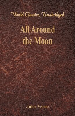 Jules Verne - All Around the Moon, Häftad