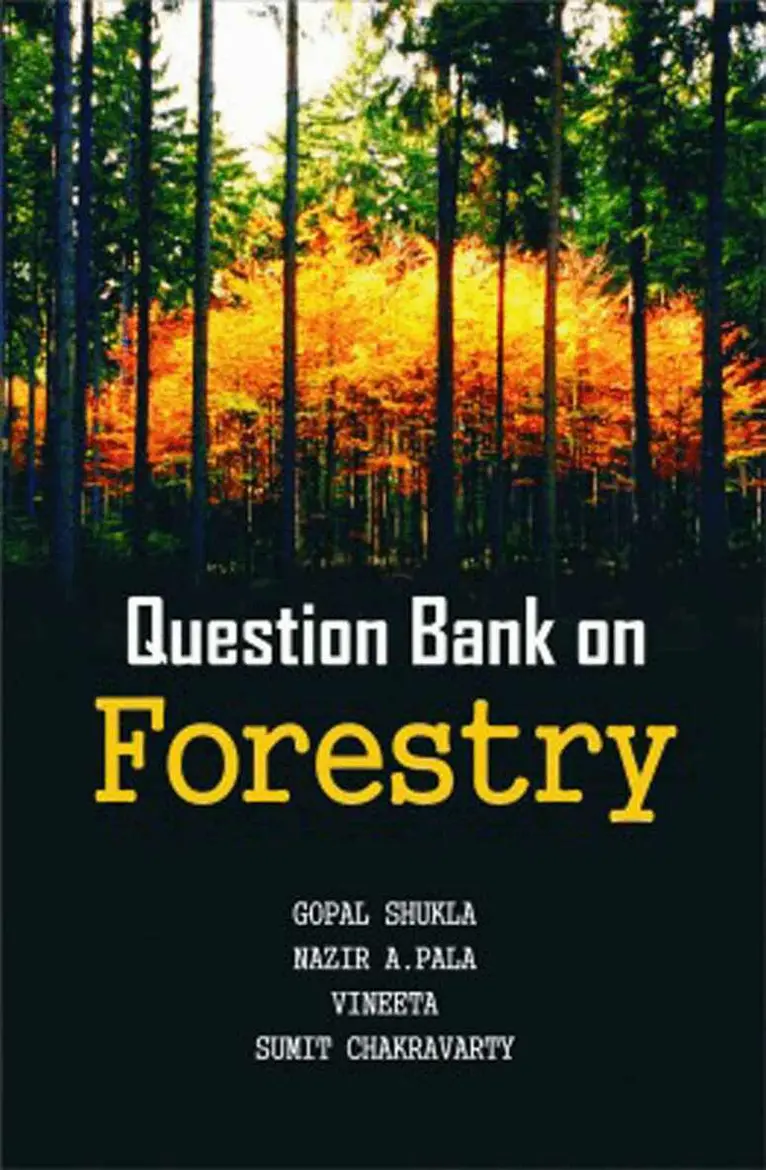 Gopal Shukla, Nazir A. Pala, Sumit Chakravarty - Question Bank on Forestry, Häftad. Tillgänglighet: Tillfälligt slut